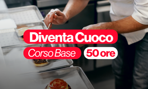 Diventa Cuoco – Corso Base 50 ore